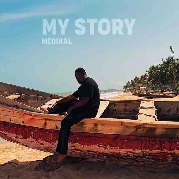 Medikal - My Story